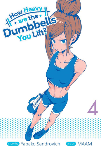 Libro: How Heavy Are The Dumbbells You Lift? Vol. 4