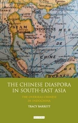 The Chinese Diaspora In South-east Asia - Tracy C. Barret...