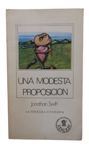 Adp Una Modesta Proposicion Jonathan Swift / Ed. Felmar 1977