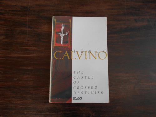 The Castle Of Crossed Destinies. Italo Calvino.   En Inglés.