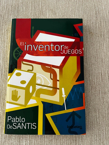 Libro El Inventor De Juegos ( Pablo De Santis)