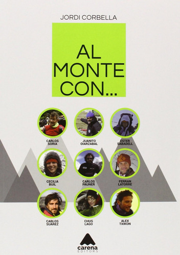 Libro: Al Monte Con... Corbella, Jordi. Carena Editors