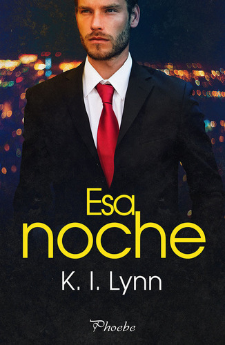 Esa Noche, De Lynnk I. Editorial Pamies, Tapa Blanda En Español, 2023