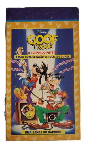Goof Troop - Uma Banda Do Barulho - Fita Vhs
