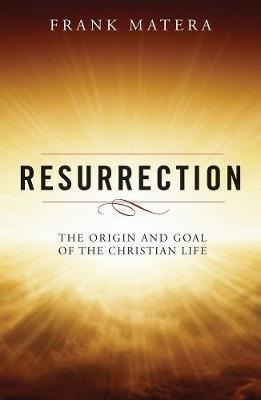 Resurrection - Frank J. Matera (paperback)