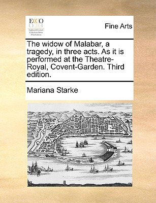 Libro The Widow Of Malabar, A Tragedy, In Three Acts. As ...
