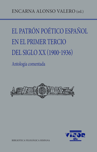 Libro El Patron Poetico Espaãol En El Primer Tercio Del ...