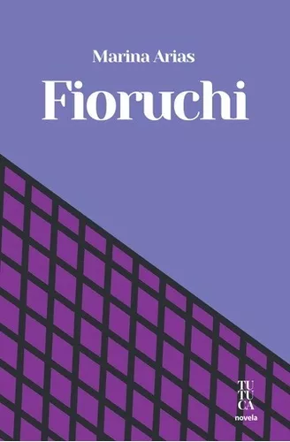 Fioruchi - Marina Arias
