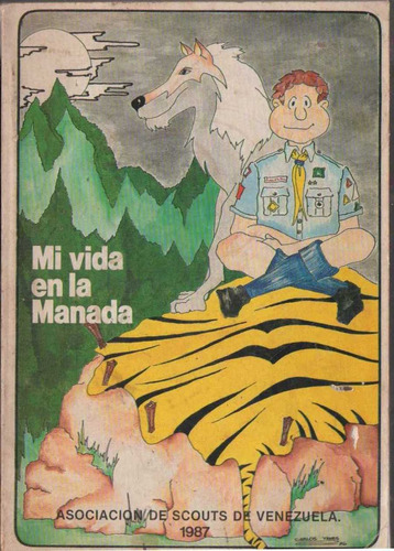 Mi Vida En La Manada Scout