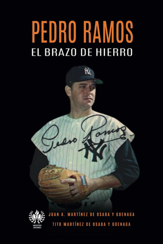 Libro: Pedro Ramos: El Brazo De Hierro (deporte) (spanish Ed