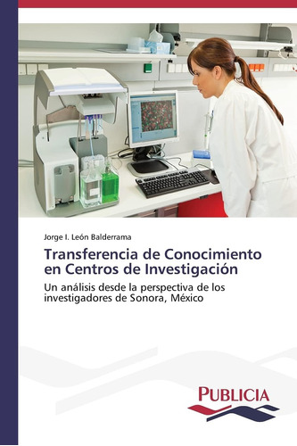 Libro: Transferencia De Conocimiento En Centros De Investiga