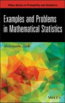 Comprar Libro Examples And Problems In Mathematical Statistics - ...