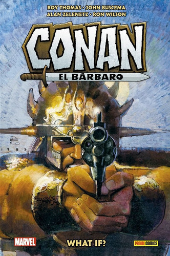 Bib Conan What If Conan El Barbaro - Thomas, Roy