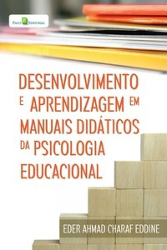 Desenvolvimento E Aprendizagem Em Manuais Didáticos Da Psic, De Eddine Charaf. Editora Paco Editorial, Capa Mole Em Português