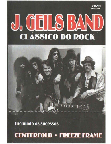 Dvd - J. Geils Band Clássico Do Rock