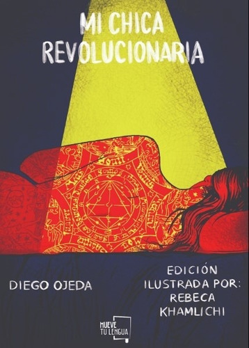 Libro Mi Chica Revolucionaria Edicion Ilustrada