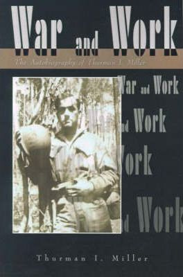 Libro War And Work - Thurman I Miller