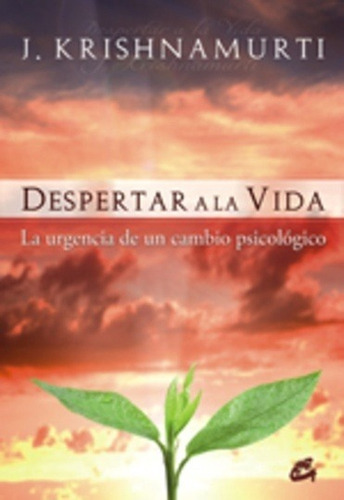 Despertar A La Vida - Krishnamurti, Jiddu