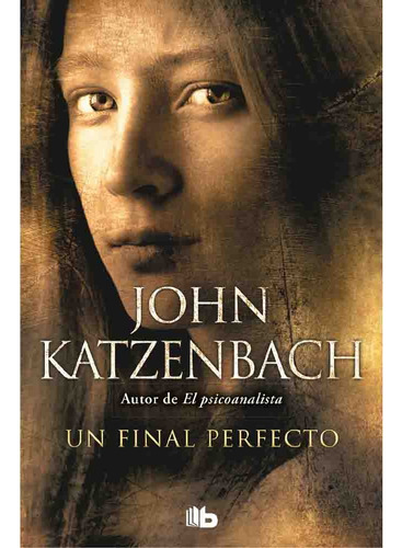 Un Final Perfecto - John Katzenbach