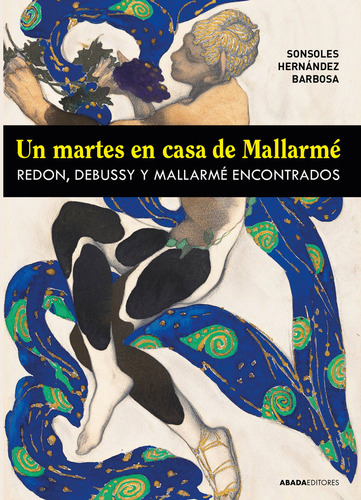 Libro Un Martes En Casa De Mallarme - Hernandez Barbosa, ...