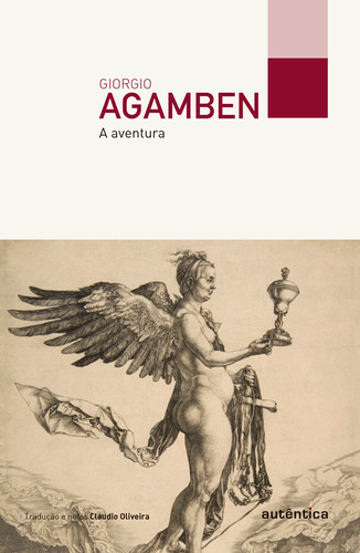 A aventura, de Agamben, Giorgio. Série Filô Autêntica Editora Ltda., capa mole em português, 2018