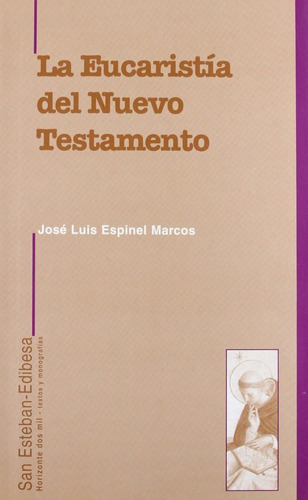 Eucaristia Del Nuevo Testamento.,la - Espinel Marcos, Jos...