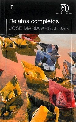 Libro Relatos Completos De Jose Maria Arguedas