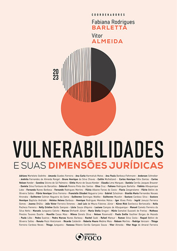 Vulnerabilidades E Suas Dimensões Jurídicas - 1ª Ed - 2023, De Adriano Marteleto Godinho. Editora Editora Foco, Capa Mole Em Português