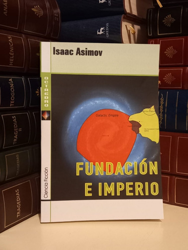 Fundación E Imperio - Isaac Asimov - Ed Octa