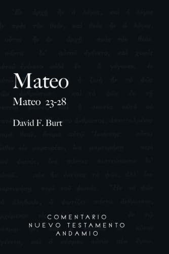 Libro Mateo 23-28 (spanish Edition)