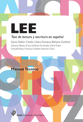 Lee. test de lectura y escritura en español (equip, de Defior Citoler, S.. Serie Evaluación Psicológica Editorial Paidos México, tapa blanda en español, 2010