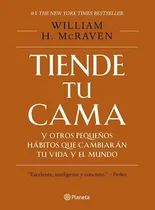 Comprar Tiende Tu Cama Y Otros Pequeños Hábitos Que Cambia - Mcraven
