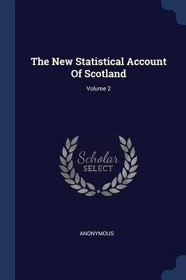 Libro The New Statistical Account Of Scotland; Volume 2 -...