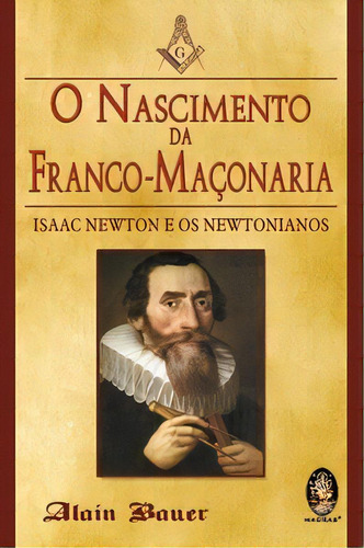 Livro O Nascimento Da Franco Maçonaria
