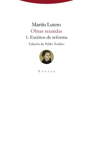 Obras Reunidas, Martin Lutero, Trotta