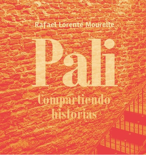 Pali, de RAFAEL LORENTE. Editorial Varios-Autor, tapa blanda en español