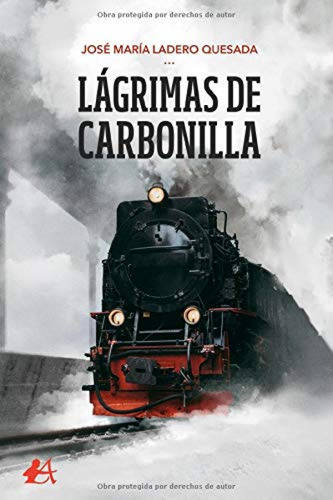 Lagrimas De Carbonilla - Ladero Quesada Jose Maria