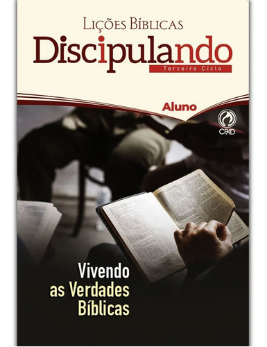 Revista Discipulando Aluno 3° Ciclo - Editora Cpad