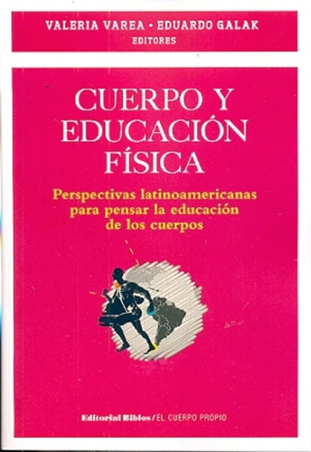Cuerpo Y Educación Física - Valeria | Galak Eduardo Varea