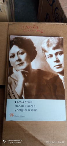 Libro Carola Stern. Isadora Duncan Y Serguei Yesenin