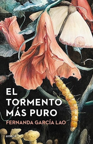 Libro El Tormento Mas Puro De Fernanda Garcia Lao