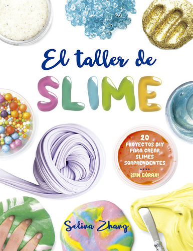 Taller De Slime,el - Zhang, Selina