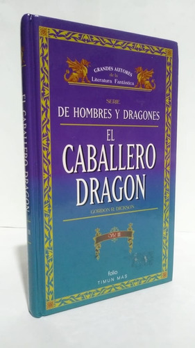 Caballero Dragon Hombres 2 Gordon Dickson Timun Fantastica