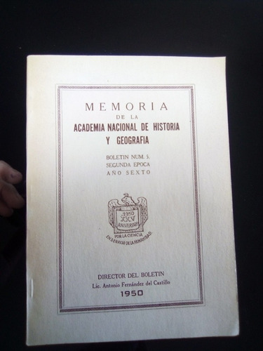 Memoria De La Academia Nacional De Historia Y Geografia