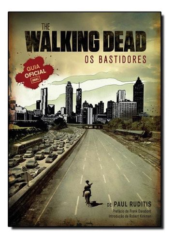 Livro The Walking Dead - Os Bastidores - Guia Oficial