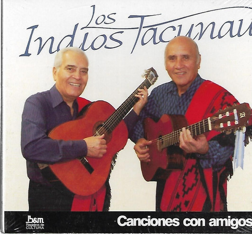 Los Indios Tacunau Canciones Con Amigos 2009 