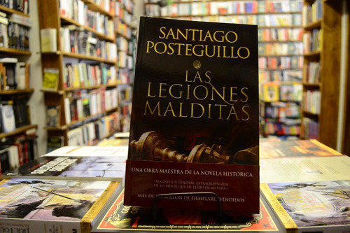 Las Legiones Malditas. Santiago Posteguillo.