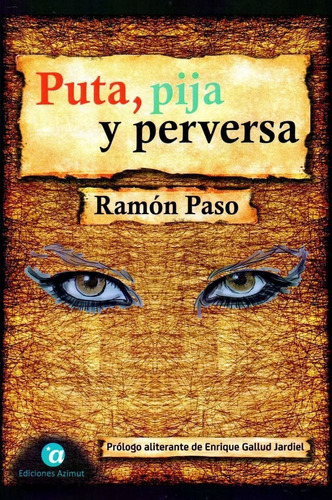 Puta Pija Y Perversa - Paso, Ramon