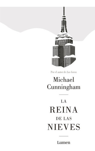 La Reina De Las Nieves / Michael Cunningham