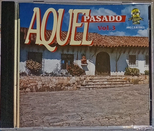 Aquel Pasado Vol. 3 - Cd